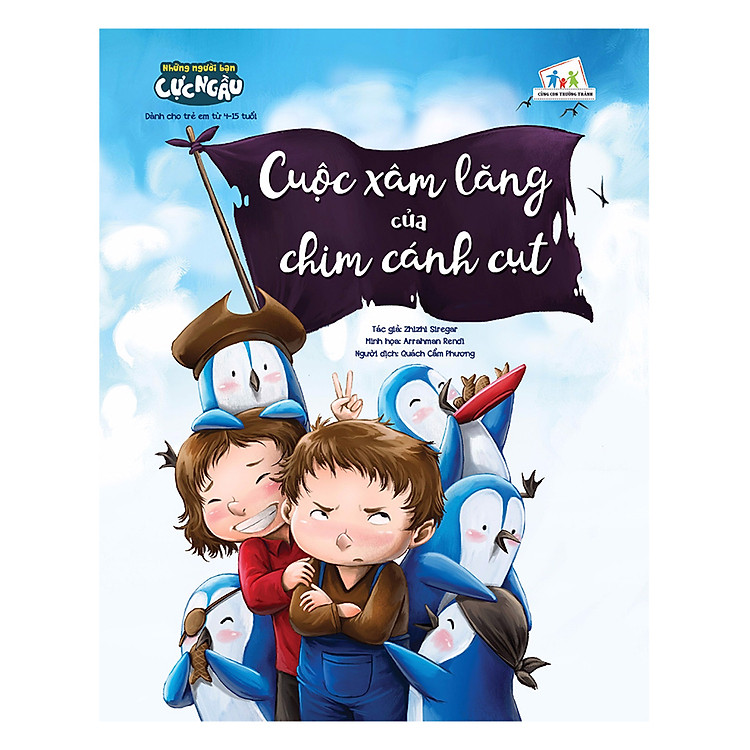 Sách Những Người Bạn Cực Ngầu - Cuộc Xâm Lăng Của Chim Cánh Cụt