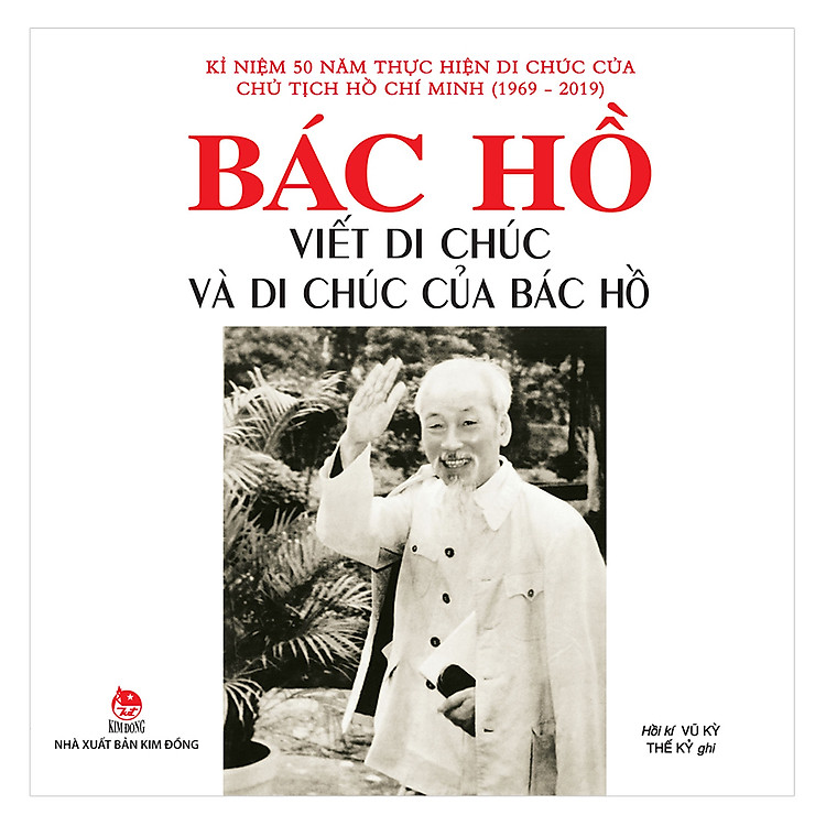 Sách Bác Hồ Viết Di Chúc Và Di Chúc Của Bác Hồ (Tái Bản)