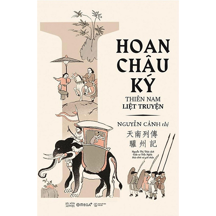 Góc Nhìn Sử Việt - Hoan Châu Ký - Ảnh 2