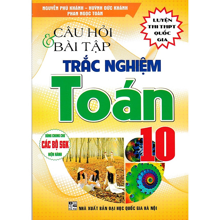 Câu Hỏi Và Bài Tập Trắc Nghiệm Toán 10