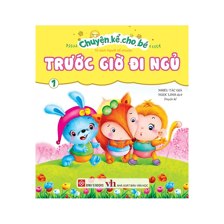 Chuyện Kể Cho Bé Trước Giờ Đi Ngủ – TẬP 1