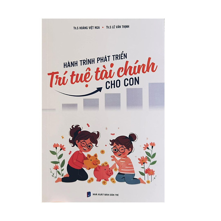 HÀNH TRÌNH PHÁT TRIỂN TRÍ TUỆ TÀI CHÍNH CHO CON