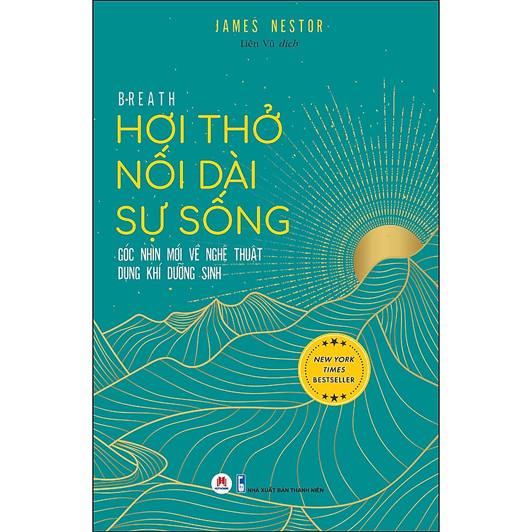 Hơi Thở Nối Dài Sự Sống - Góc Nhìn Mới Về Nghệ Thuật Dụng Khí Dưỡng Sinh