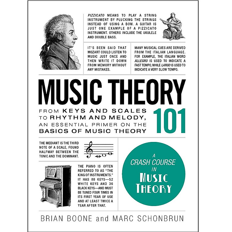 Sách Music Theory 101: From keys and scales to rhythm and melody, an essential primer on the basics of music theory (Adams 101)