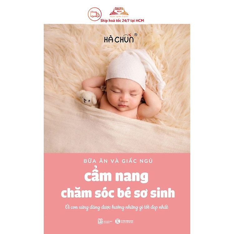 Cẩm nang chăm sóc bé sơ sinh (bữa ăn và giấc ngủ) - Ảnh 3