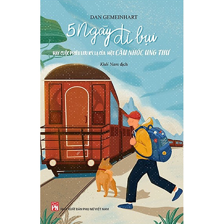 Năm Ngày Đi Bụi Hay Cuộc Phiêu Lưu Kỳ Lạ Của Một Cậu Nhóc Ung Thư - The Honest Truth_PNU