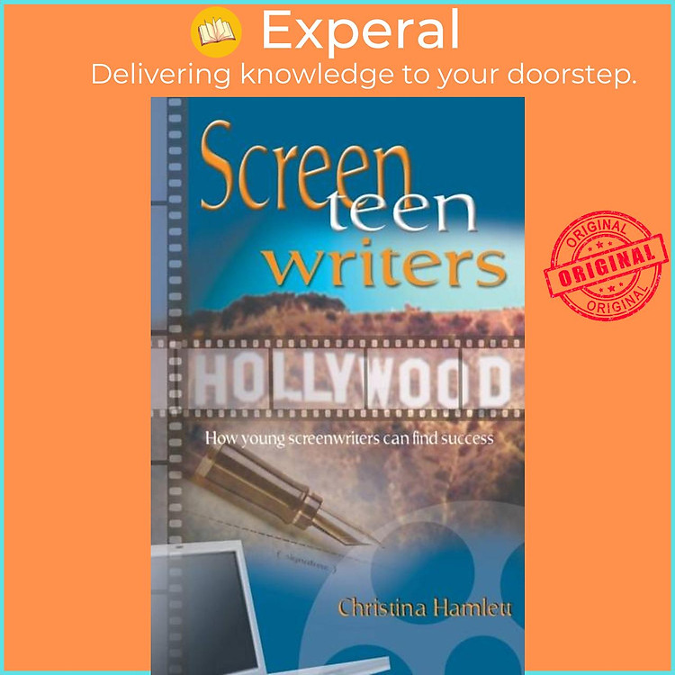 Sách - Screen Teen Writers - How Young Screenwriters Can Find Success by Christina Hamlett (UK edition, paperback)