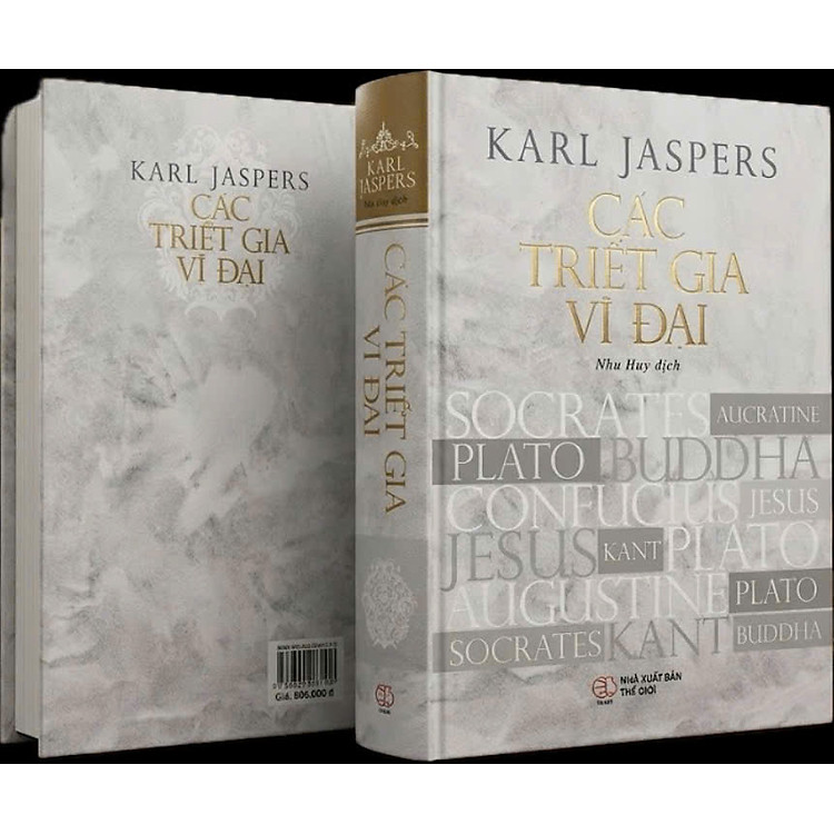 (Bìa cứng) CÁC TRIẾT GIA VĨ ĐẠI – Karl Jaspers – Nguyễn Như Huy dịch – NXB Thế Giới