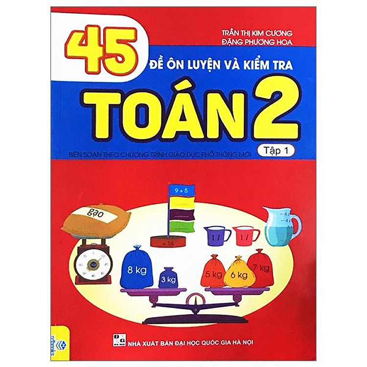 45 Đề Ôn Luyện Và Kiểm Tra Toán 2 - Tập 1 - Ảnh 2