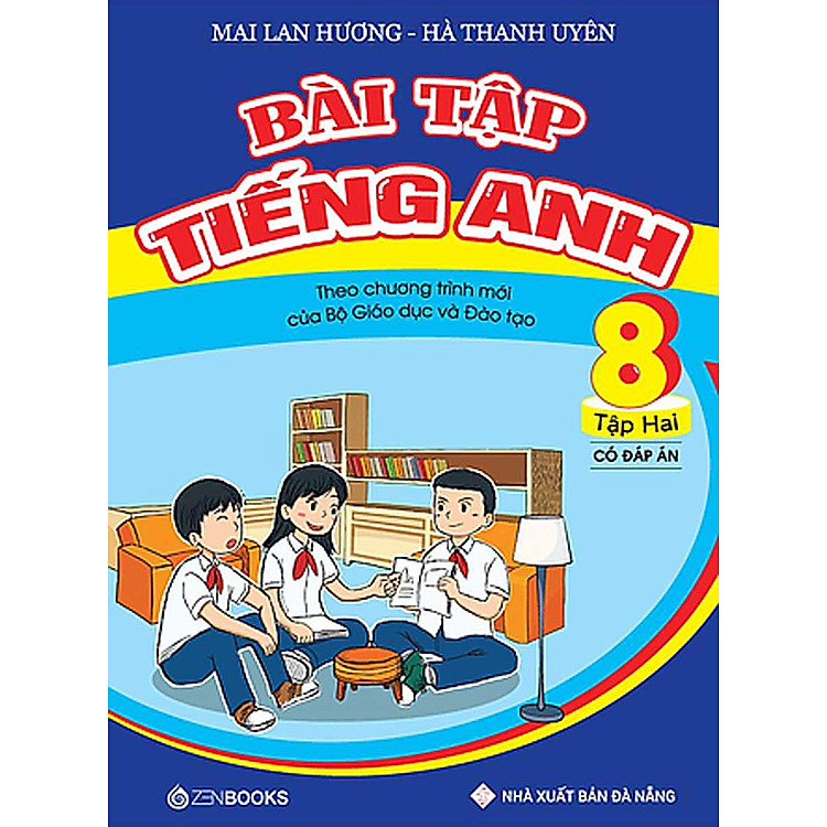 Bài Tập Tiếng Anh Lớp 8 Tập 2 (Có Đáp Án) (Tái Bản) - Ảnh 2