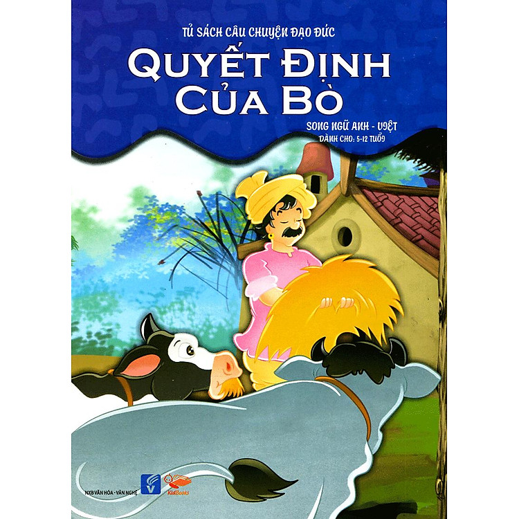 Tủ Sách Câu Chuyện Đạo Đức - Quyết Định Của Bò (Song Ngữ Anh - Việt) - Ảnh 3
