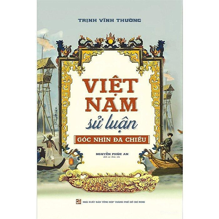 Việt Nam Sử Luận – Góc Nhìn Đa Chiều