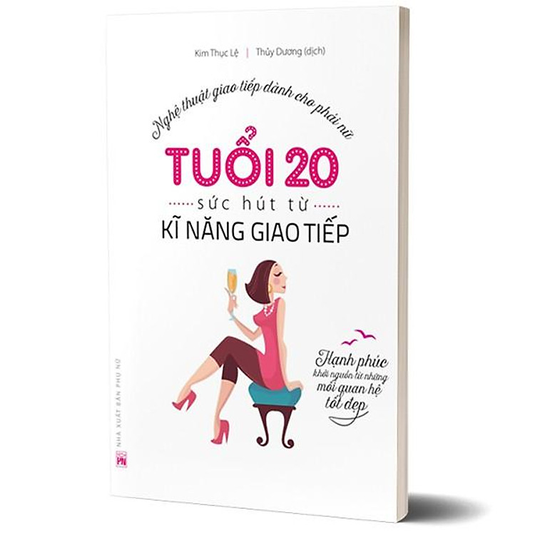 Tuổi 20, Sức Hút Từ Kỹ Năng Giao Tiếp