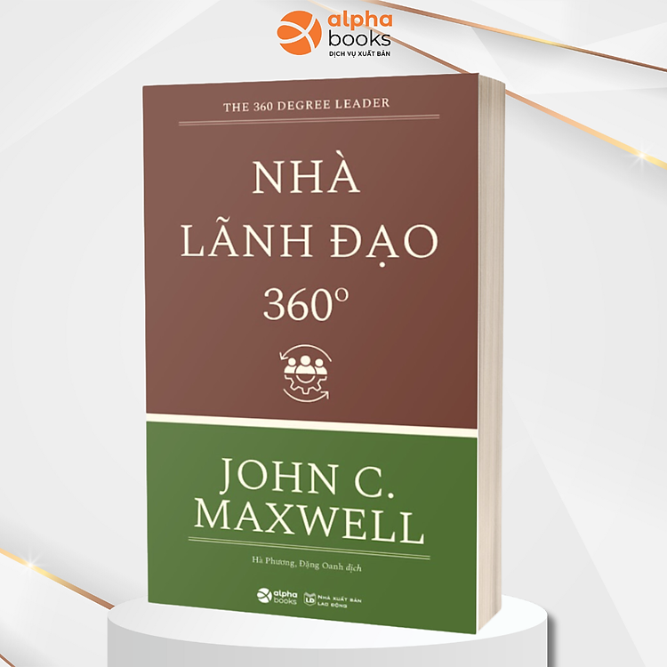 Nhà Lãnh Đạo 360 Độ (Tái Bản)