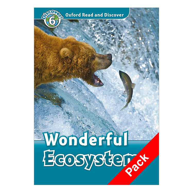 Sách Oxford Read and Discover 6: Wonderful Ecosystems Audio CD Pack