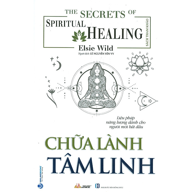 Chữa Lành Tâm Linh (Liệu pháp năng lượng dành cho người mới bắt đầu)