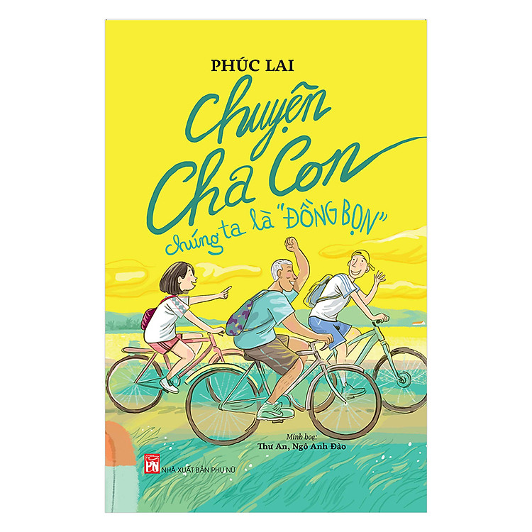 Sách Chuyện Cha Con Chúng Ta Là "Đồng Bọn"