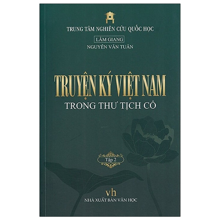 Truyện Ký Việt Nam Trong Thư Tịch Cổ – Tập 2