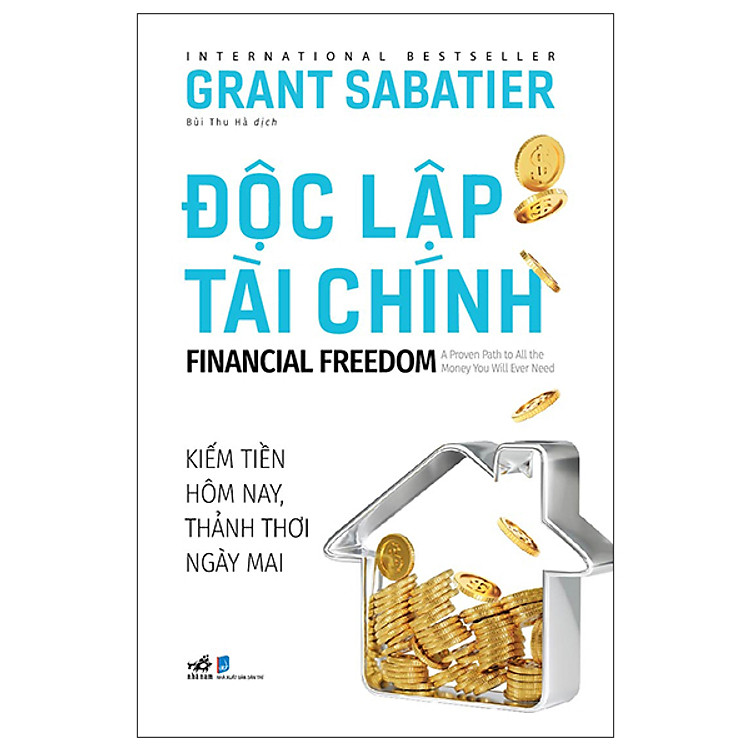 ĐỘC LẬP TÀI CHÍNH – FINANCIAL FREEDOM