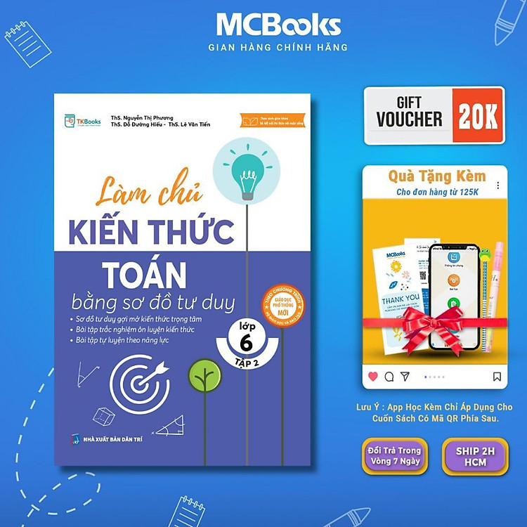 Làm Chủ Kiến Thức Toán Lớp 6 Bằng Sơ Đồ Tư Duy (Tập 2)