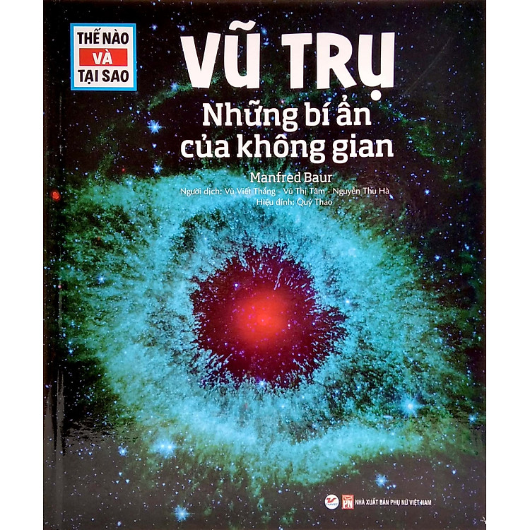 Thế Nào Và Tại Sao - Vũ Trụ Những Bí Ẩn Của Không Gian - Ảnh 3