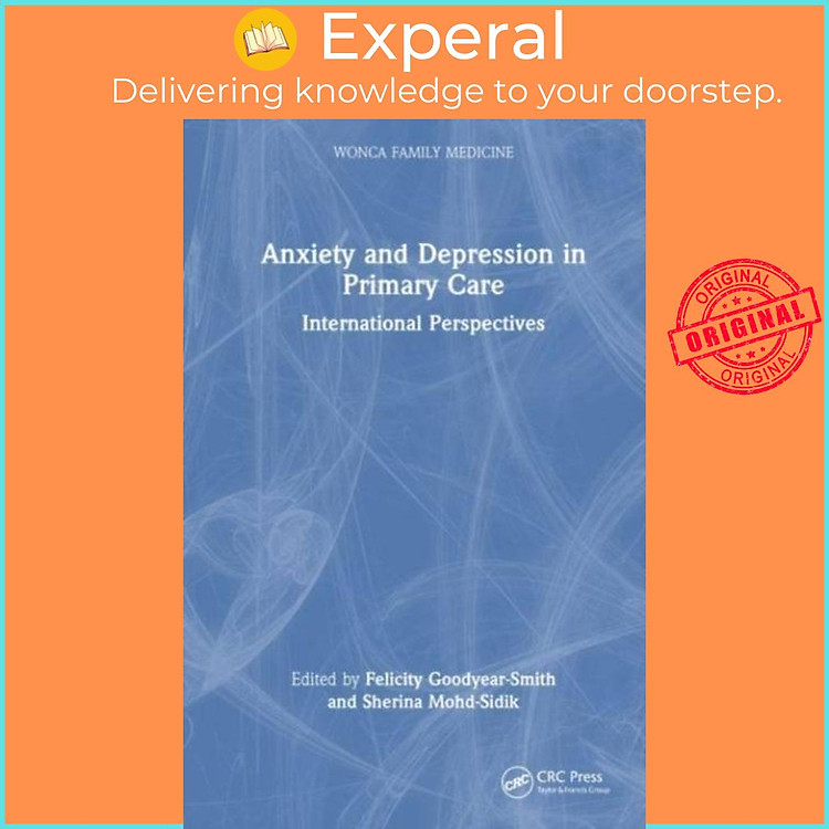 Sách - Anxiety and Depression in Primary Care - International Perspectives by Sherina Mohd-Sidik (UK edition, paperback)