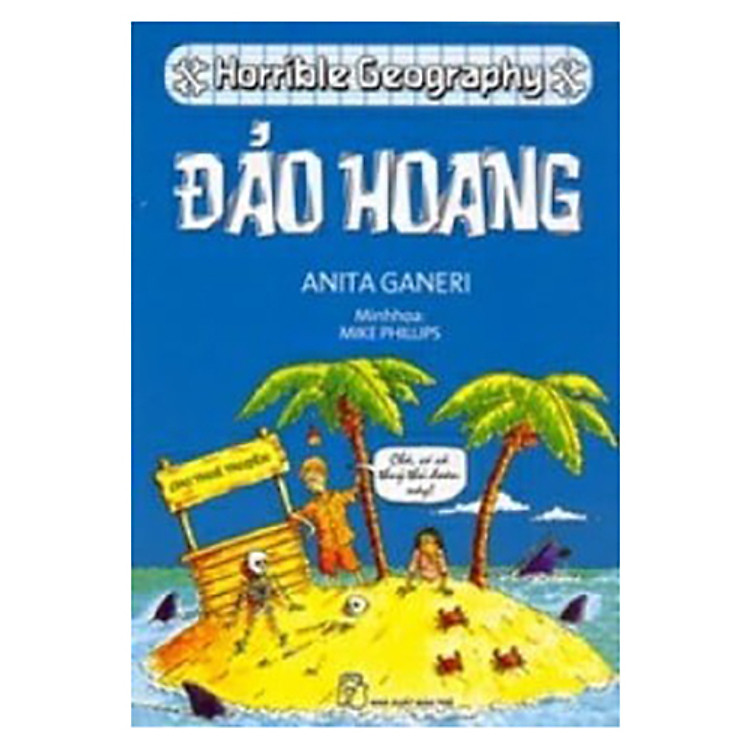 Horrible Geography – Đảo Hoang (Tái Bản)