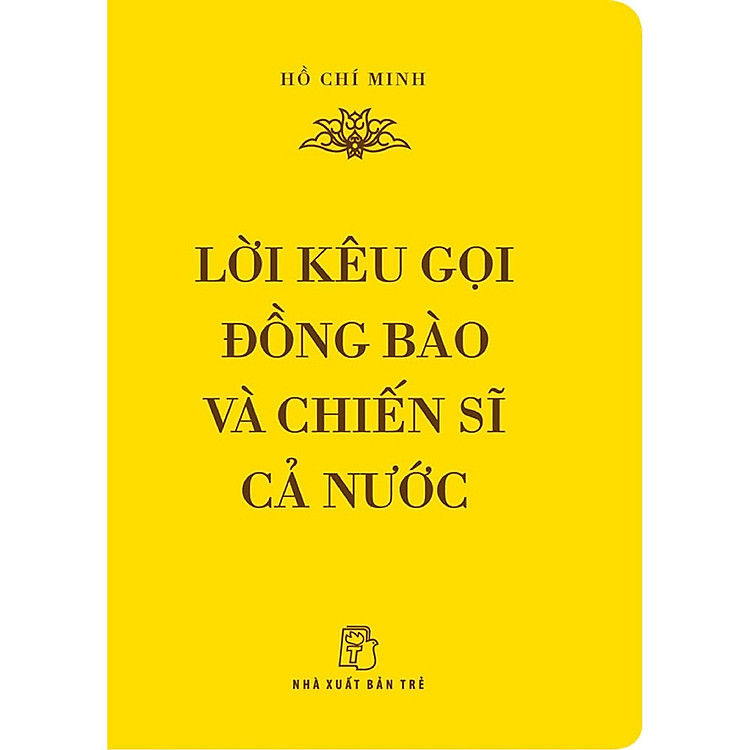 Sách Lời Kêu Gọi Đồng Bào Và Chiến Sĩ Cả Nước