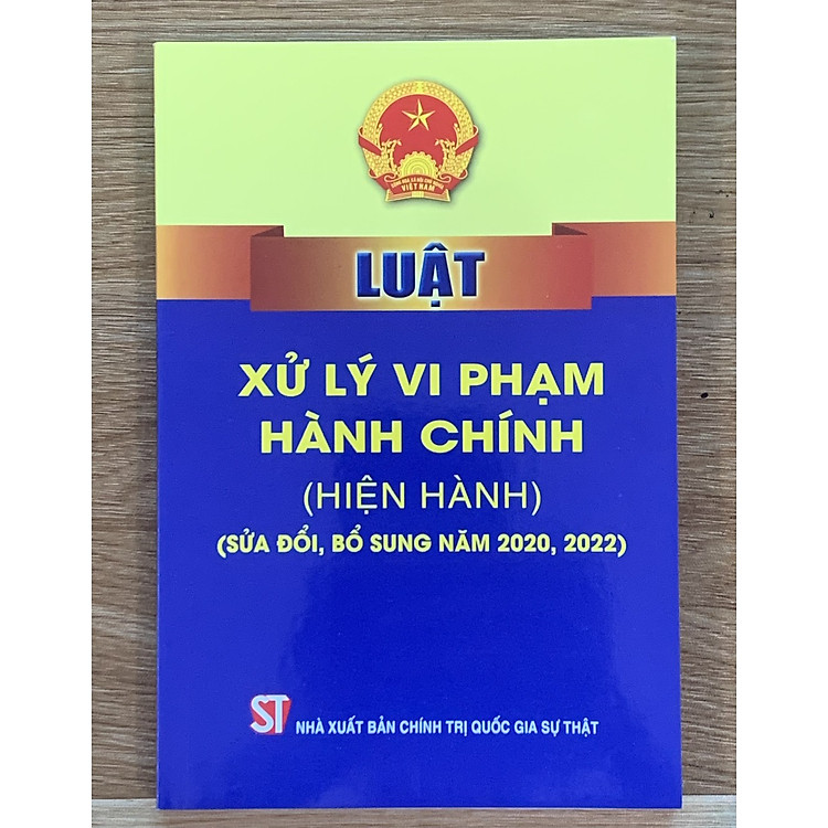 Luật Xử Lý Vi Phạm Hành Chính (Sửa Đổi, Bổ Sung Năm 2020)