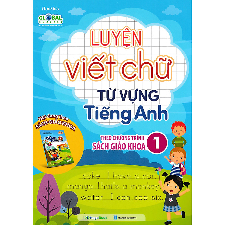 Luyện Viết Chữ Từ Vựng Tiếng Anh Theo Chương Trình Sách Giáo Khoa 1