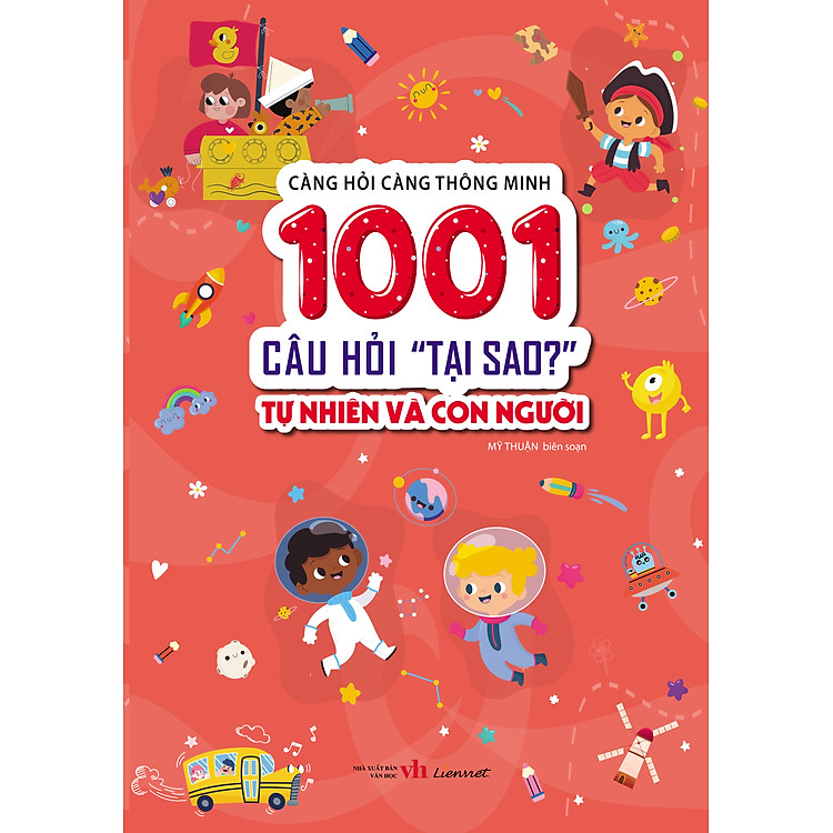 1001 Câu Hỏi “Tại Sao?” – Tự Nhiên Và Con Người