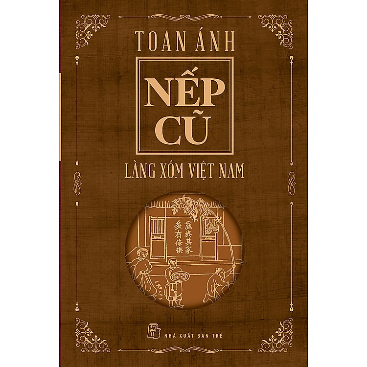 Nếp Cũ - Làng Xóm Việt Nam