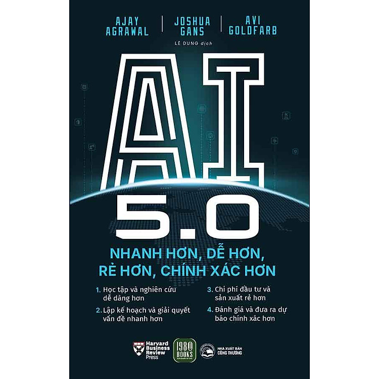 AI 5.0: Nhanh Hơn, Dễ Hơn, Rẻ Hơn, Chính Xác Hơn