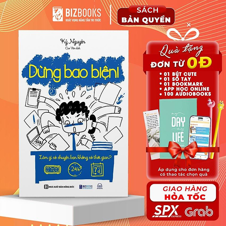 Dừng Bao Biện! Làm Gì Có Chuyện Bạn Không Có Thời Gian