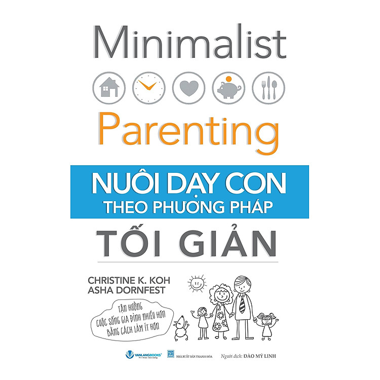 Nuôi Dạy Con Theo Phương Pháp Tối Giản
