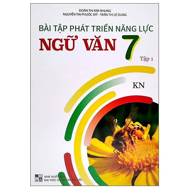 Bài Tập Phát Triển Năng Lực Ngữ Văn 7 – Tập 1