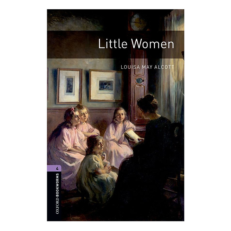 Sách Oxford Bookworms Library (3 Ed.) 4: Little Women