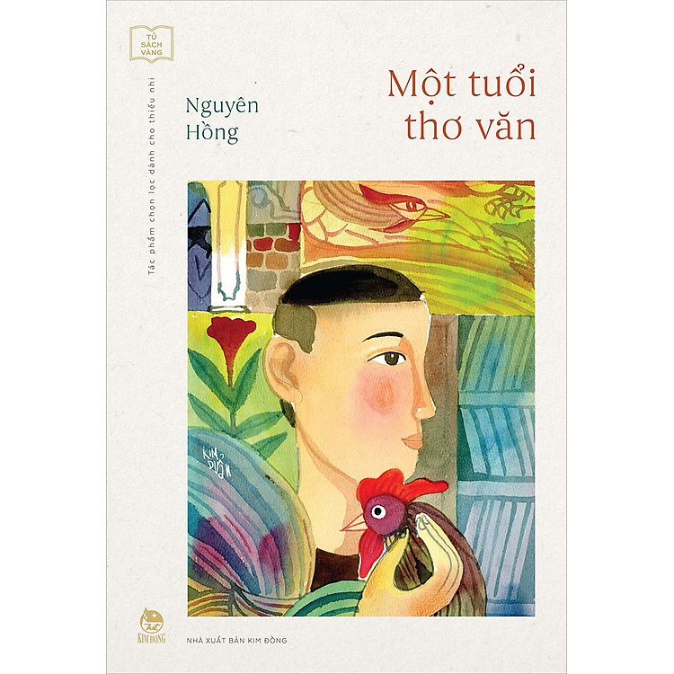 Kim Đồng – Một Tuổi Thơ Văn (Kỉ Niệm 65 Năm NXB Kim Đồng)