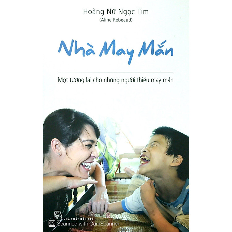 Nhà May Mắn - Một Tương Lai Cho Những Người Thiếu May Mắn - Ảnh 4