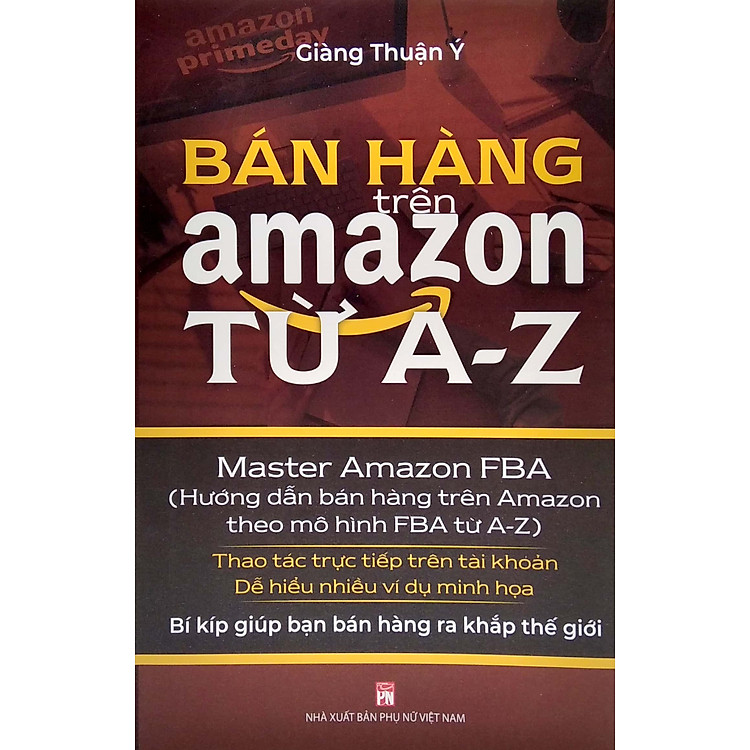 Bán Hàng Trên Amazon Từ A - Z (Tái Bản)