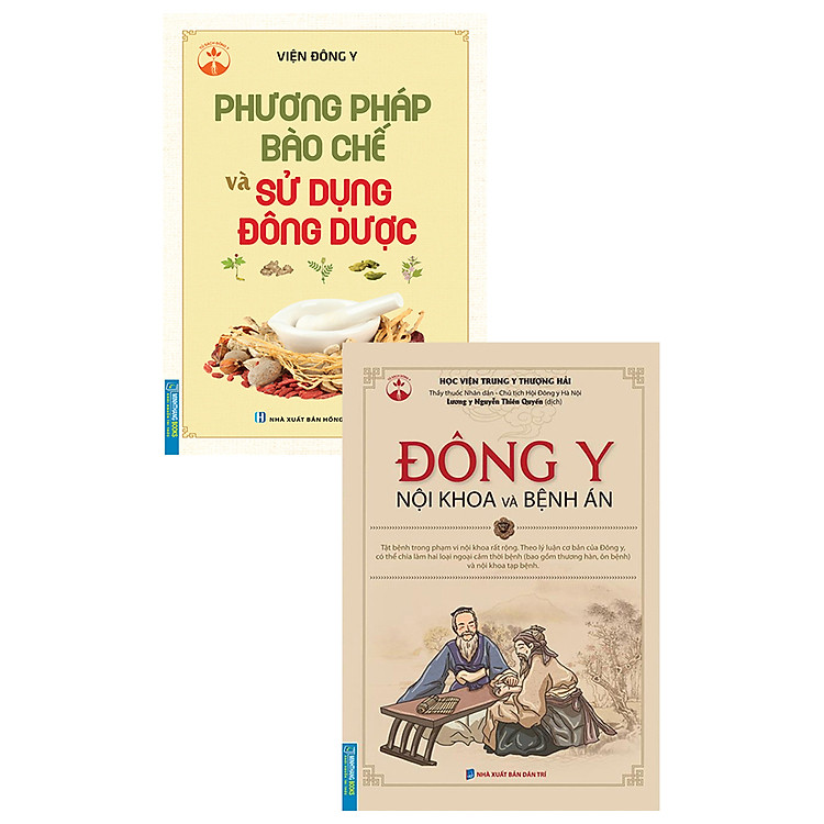 Combo Đông Y Nội Khoa Và Bệnh Án + Phương Pháp Bào Chế Và Sử Dụng Đông Dược (Bộ 2 Cuốn) _MT