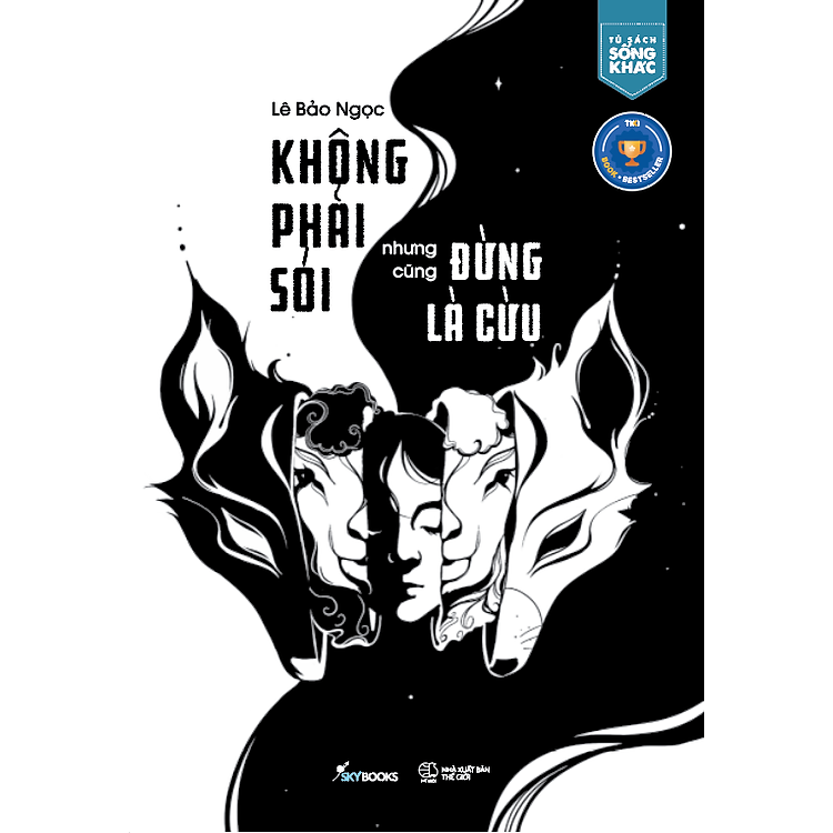 Không Phải Sói Nhưng Cũng Đừng Là Cừu - Ảnh 4