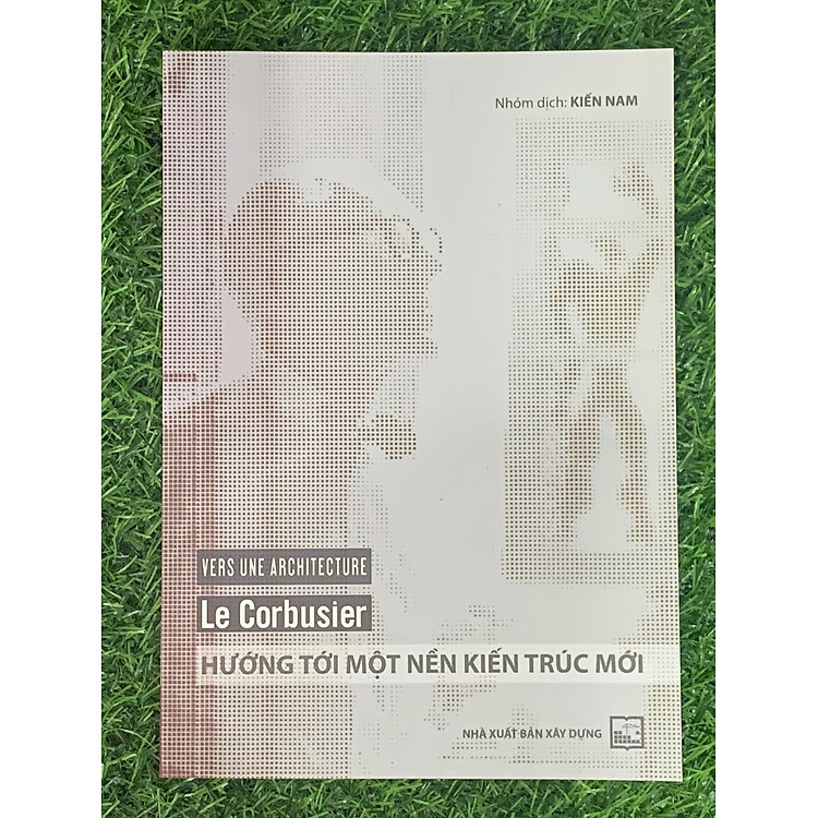 Hướng Tới Một Nền Kiến Trúc Mới