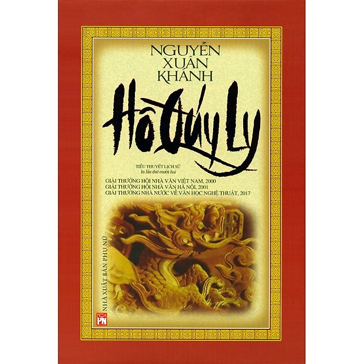 Hồ Quý Ly - Bìa Cứng (Tác giả: Nguyễn Xuân Khánh)