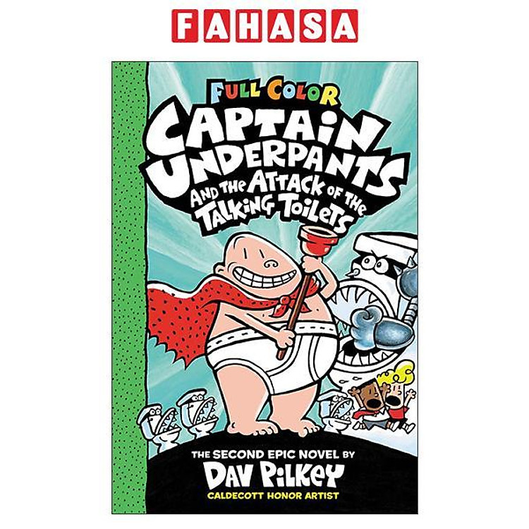 Sách ngoại văn: Captain Underpants #02 - The Attack Of The Talking Toilets (Color Edition)