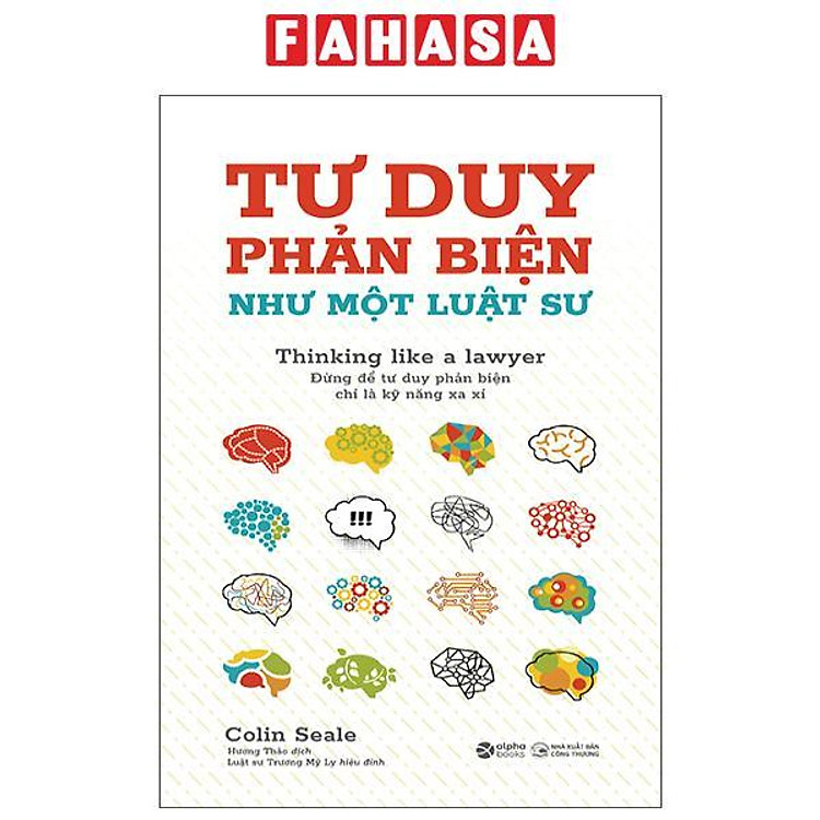 Tư Duy Phản Biện Như Một Luật Sư – Thinking Like A Lawyer