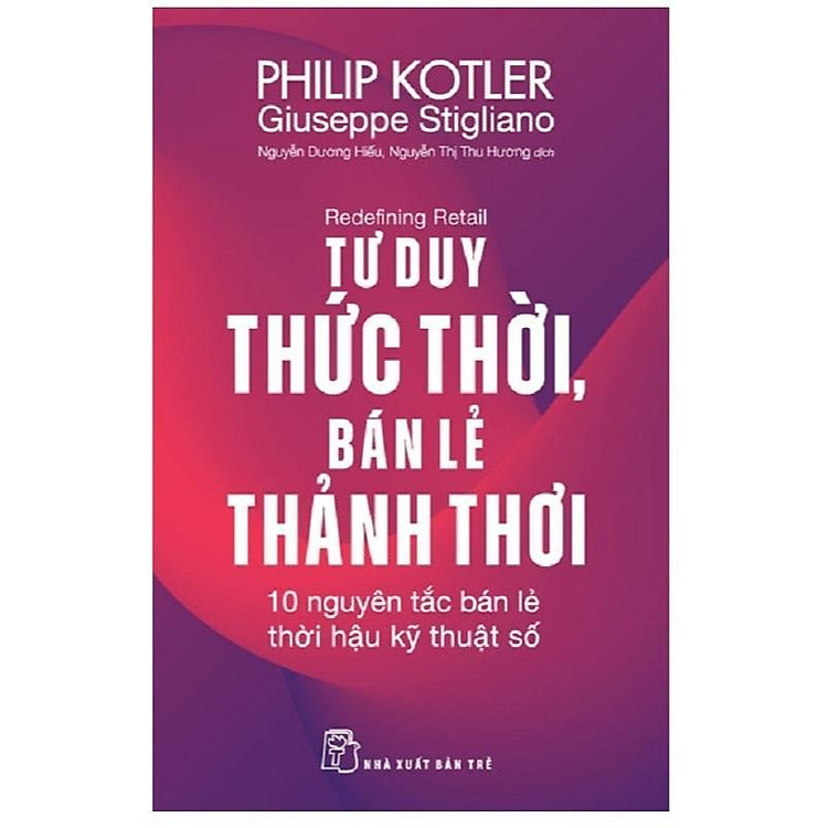 Tư Duy Thức Thời Bán Lẻ Thảnh Thơi