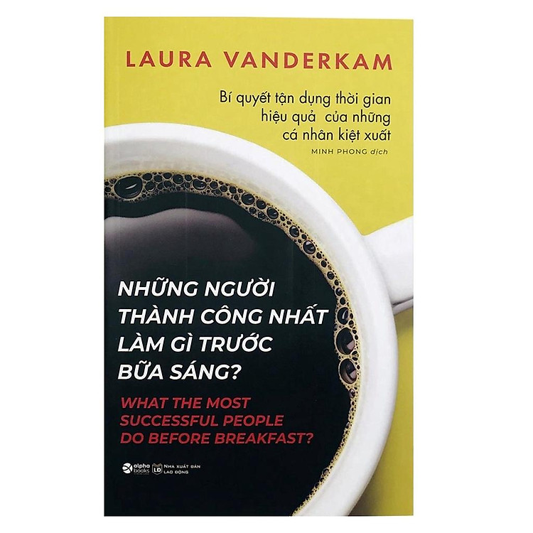 Những Người Thành Công Nhất Làm Gì Trước Bữa Sáng