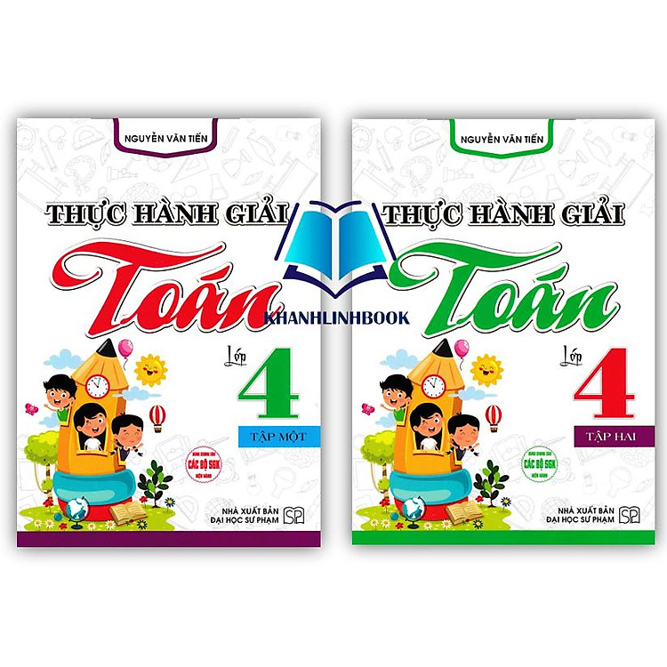 Thực Hành Giải Toán Lớp 4 Tập 1 + 2