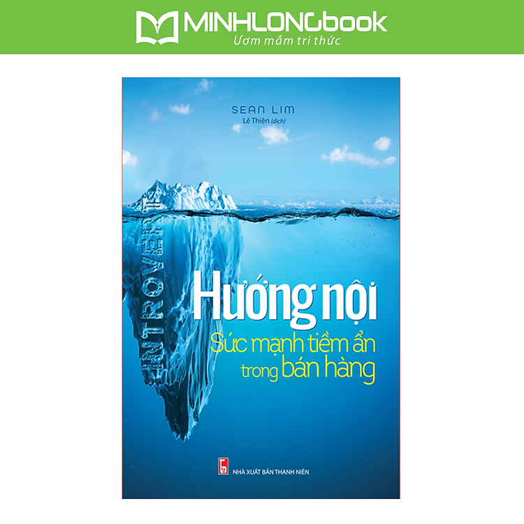 Hướng Nội – Sức Mạnh Tiềm Ẩn Trong Bán Hàng